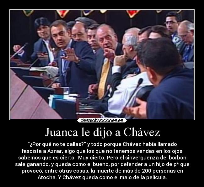 Juanca le dijo a Chávez -