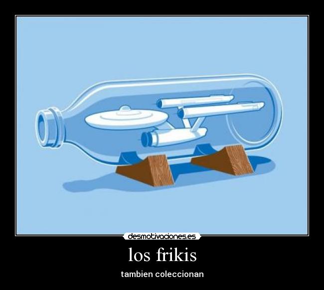 los frikis -