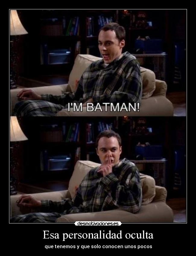 Esa personalidad oculta - que tenemos y que solo conocen unos pocos