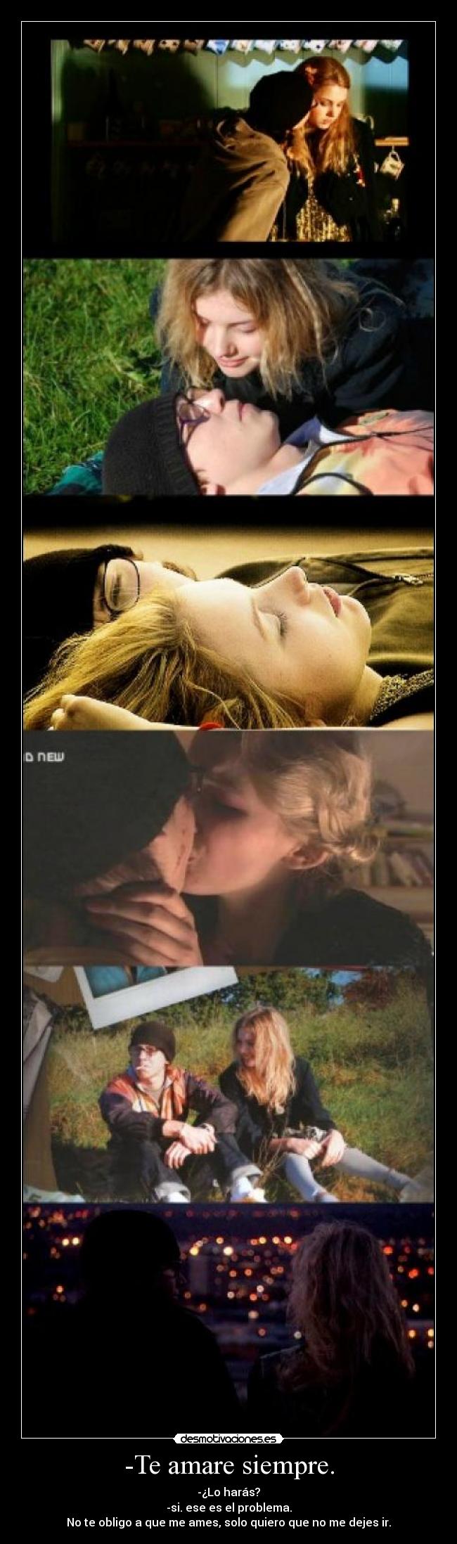 -Te amare siempre. - 