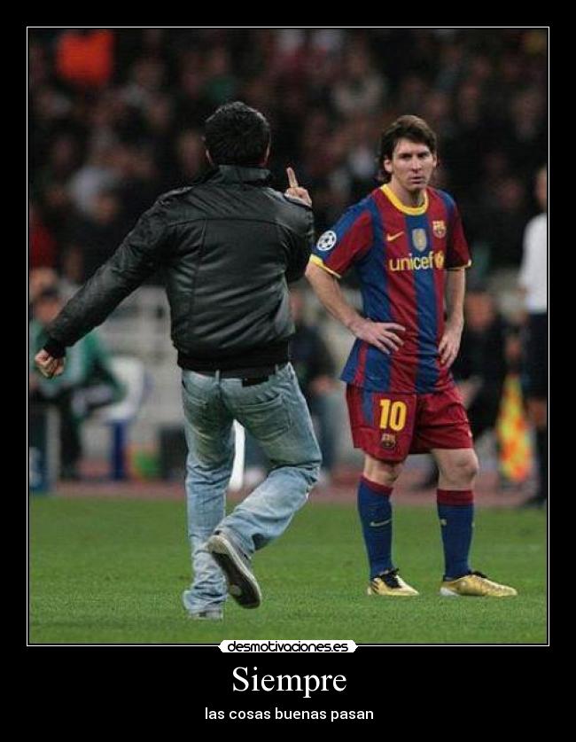 Siempre - las cosas buenas pasan