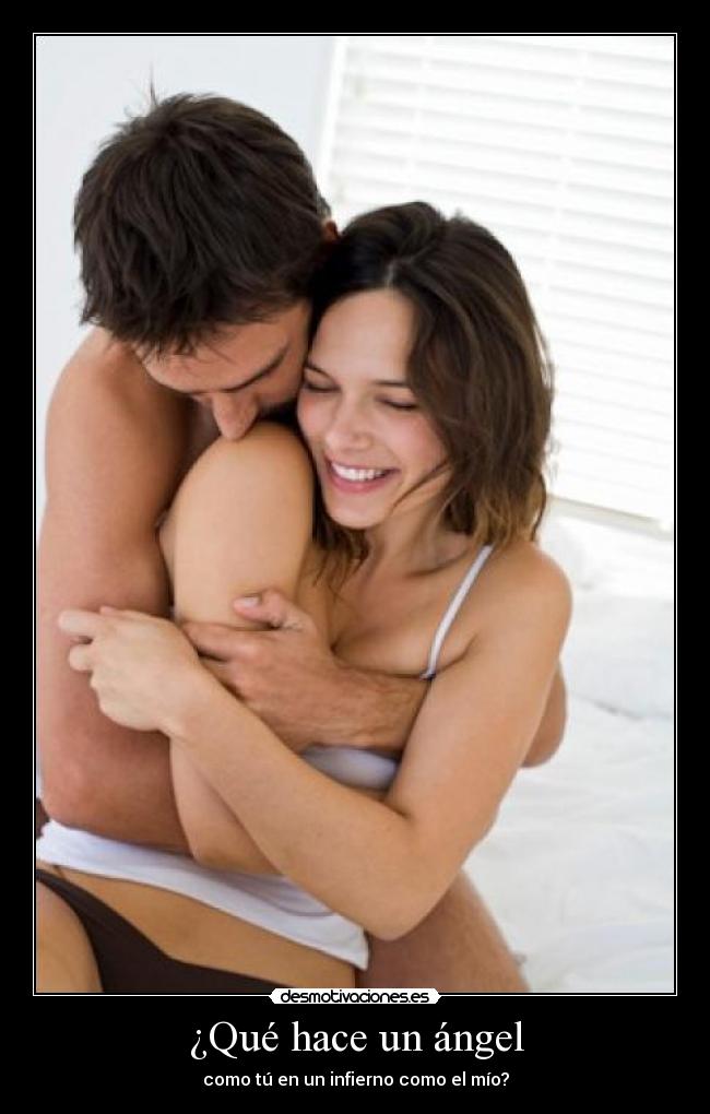 ¿Qué hace un ángel - como tú en un infierno como el mío?