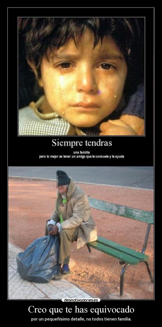 Creo que te has equivocado - por un pequeñísimo detalle, no todos tienen familia.