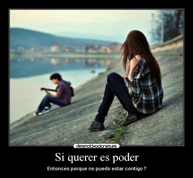 Si querer es poder -