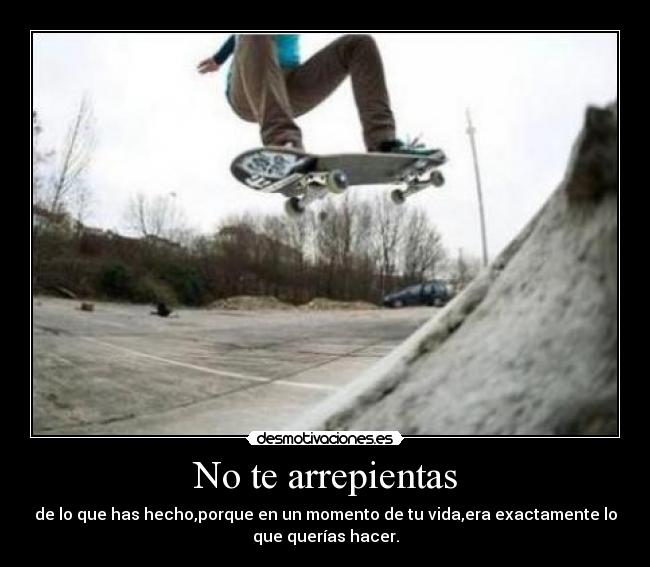 No te arrepientas - 