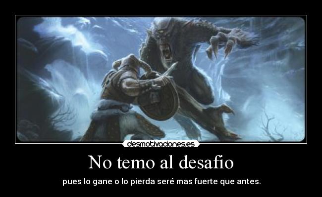 No temo al desafio - 