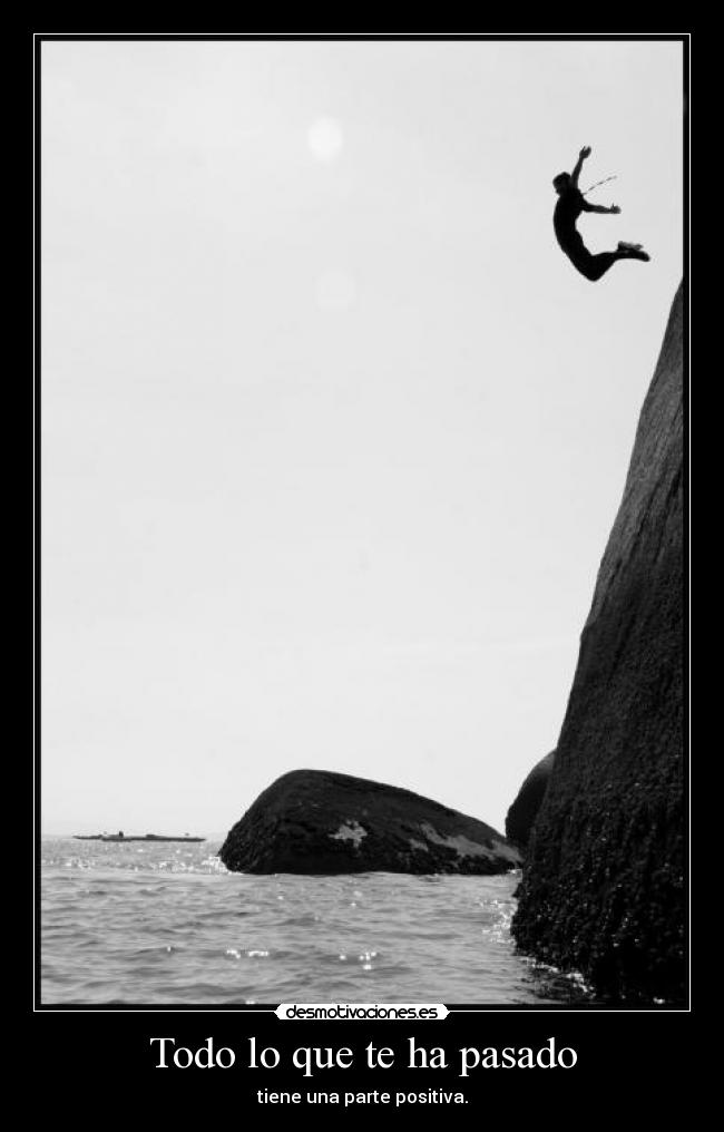Todo lo que te ha pasado -