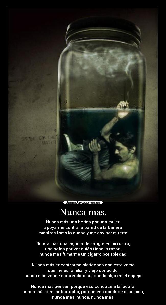 Nunca mas. -