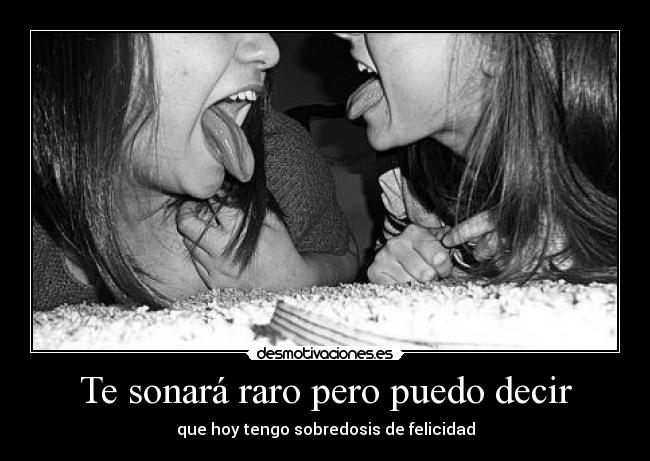 carteles sobredosis felicidad 3810 desmotivaciones