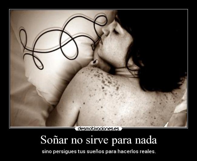 Soñar no sirve para nada - 