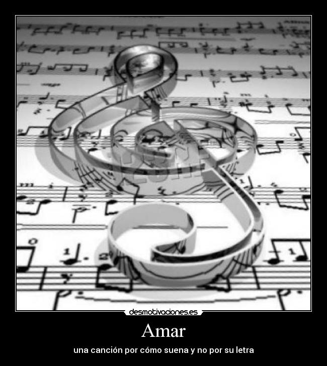 Amar - una canción por cómo suena y no por su letra