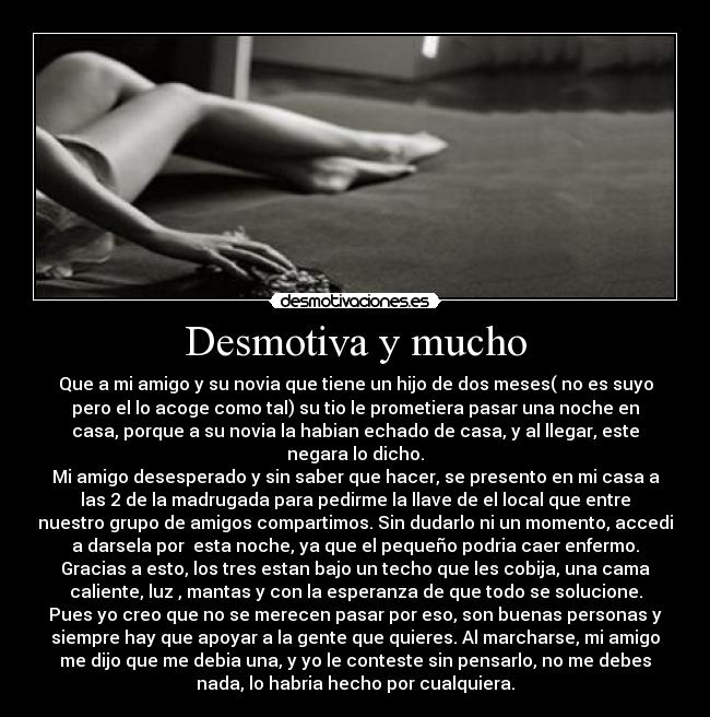 Desmotiva y mucho -