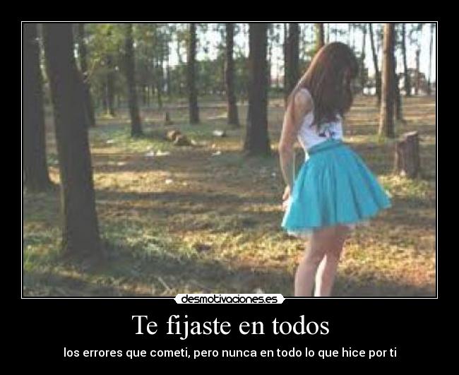 Te fijaste en todos - 