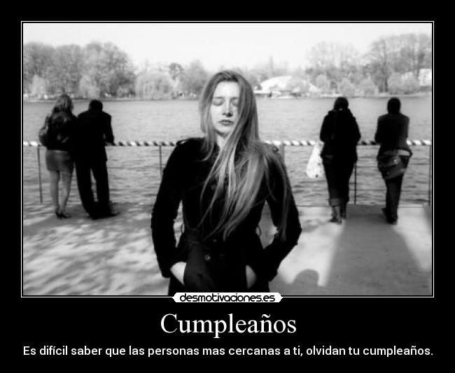 Featured image of post Soledad Cumpleaños Triste Desmotivaciones