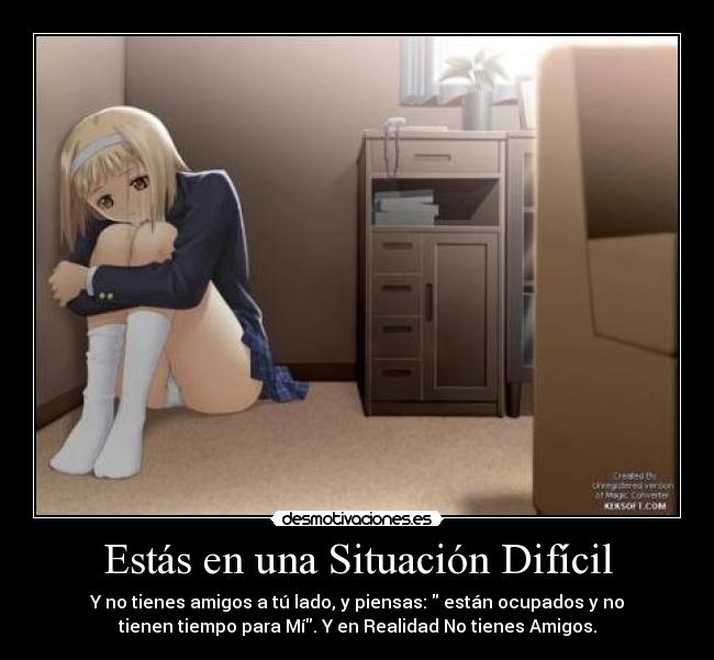 Estás en una Situación Difícil - 