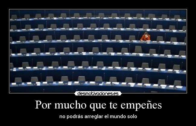 Por mucho que te empeñes - 