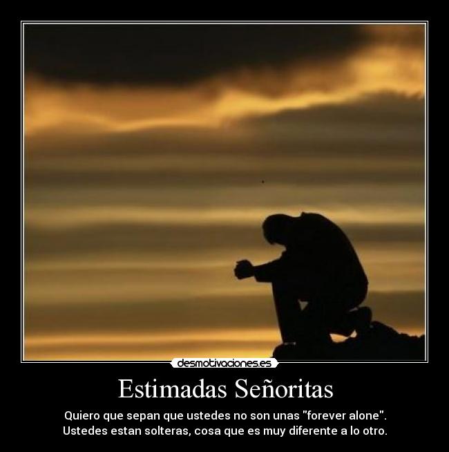 Estimadas Señoritas -