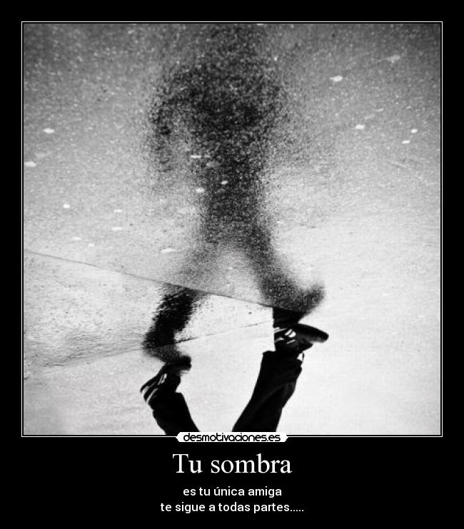 Tu sombra -
