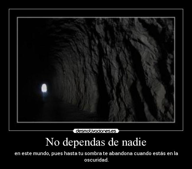 No dependas de nadie -
