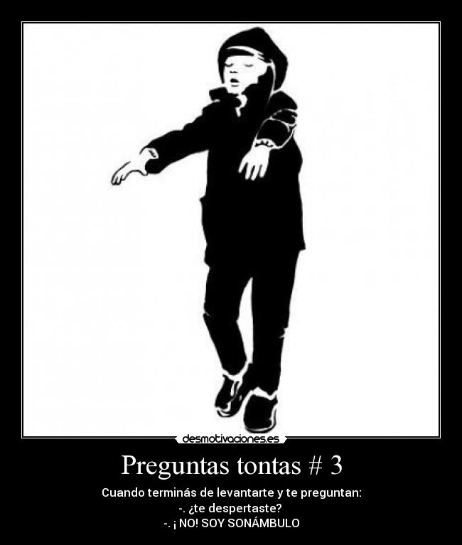 carteles preguntas tontas desmotivaciones