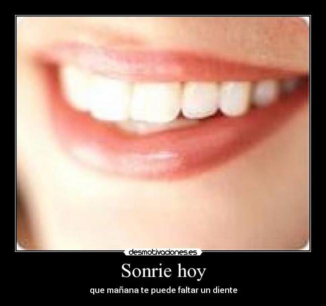 Sonrie hoy -