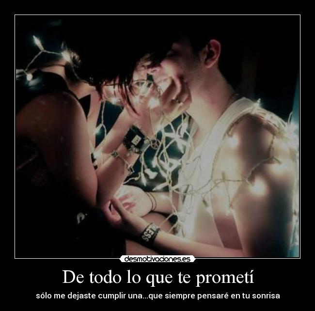 De todo lo que te prometí -