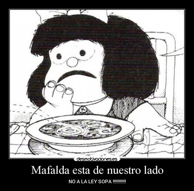 Mafalda esta de nuestro lado -