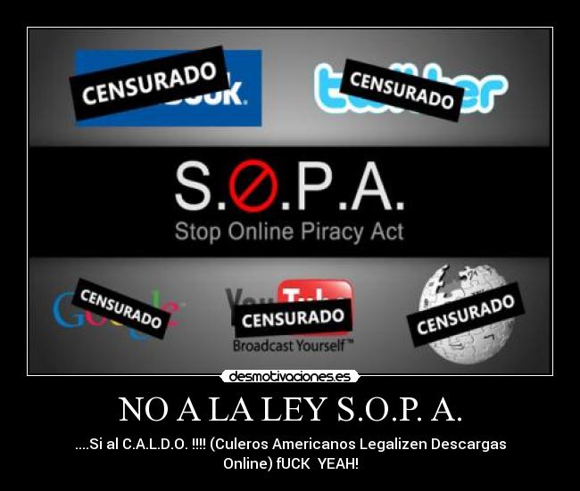 NO A LA LEY S.O.P. A. - 