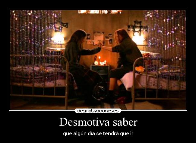 Desmotiva saber -