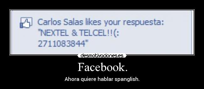 Facebook. - Ahora quiere hablar spanglish.