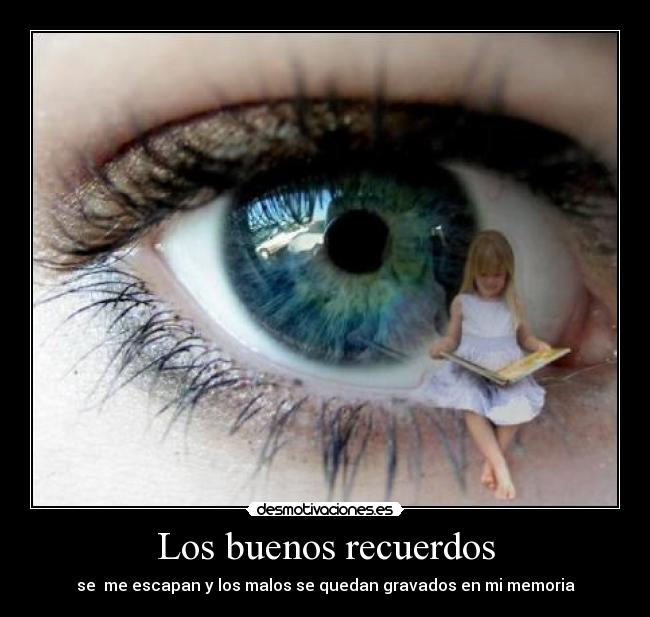 Los buenos recuerdos -