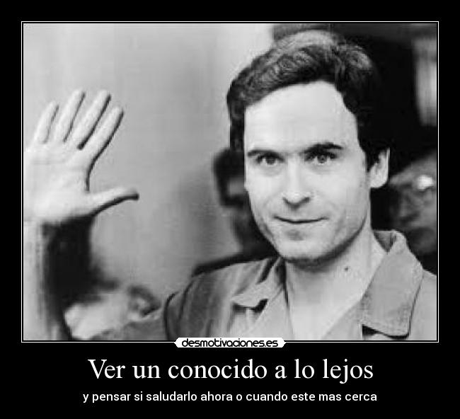 Ver un conocido a lo lejos -