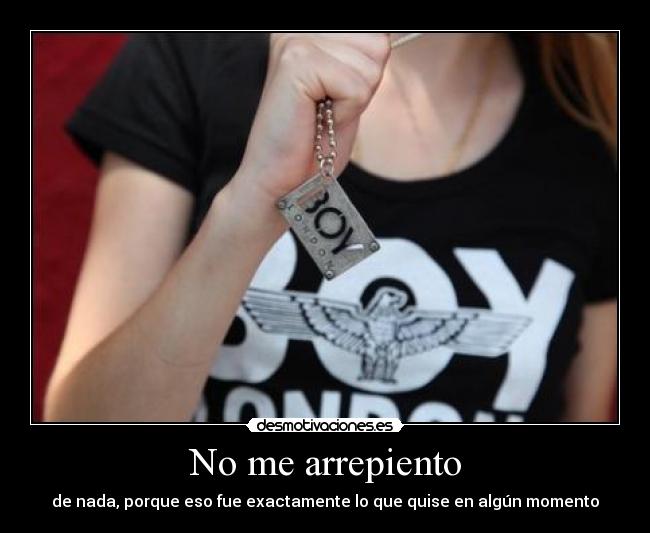 No me arrepiento -