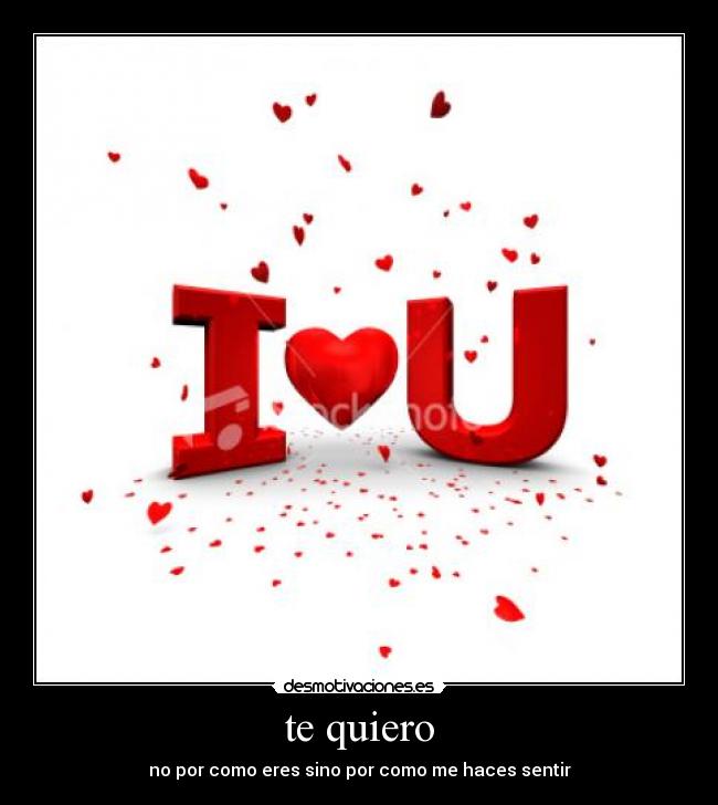 te quiero -