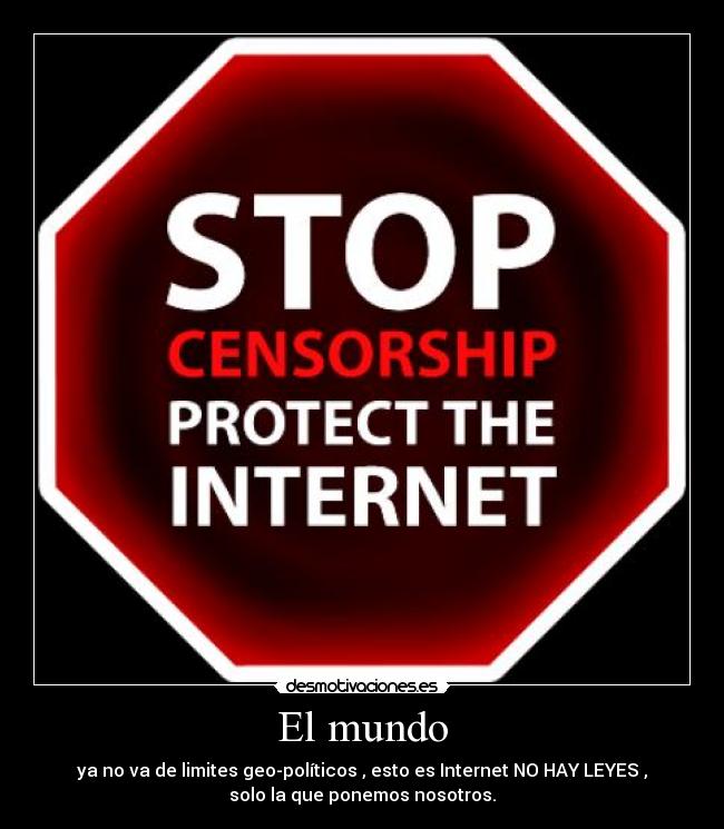carteles mundo stop ley sopa francito desmotivaciones