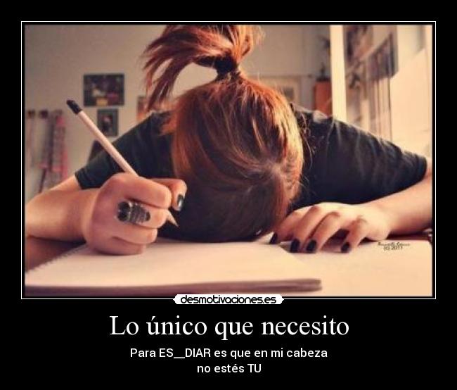 Lo único que necesito -