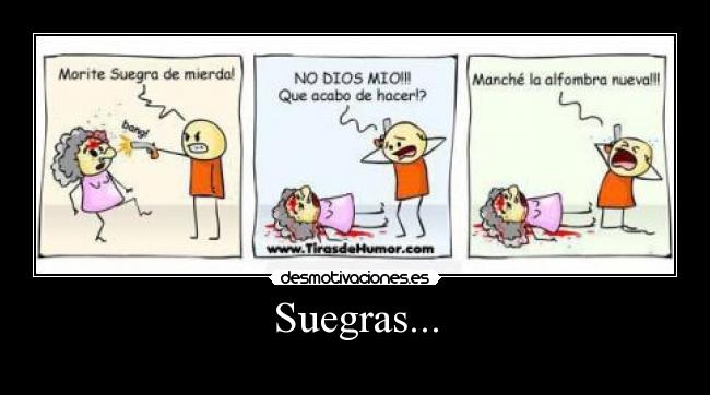 Suegras... -