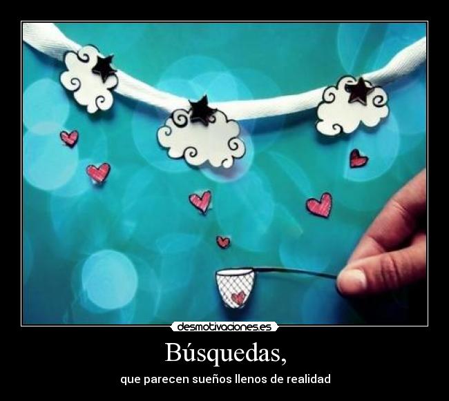 Búsquedas, -