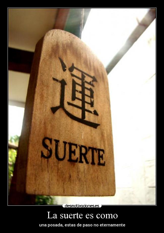 carteles custodioso posada suerte desmotivaciones