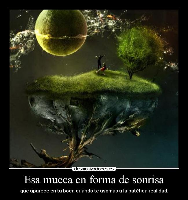 carteles sonrisa nart patetica sociedad hay veces que puedo contener risa desmotivaciones