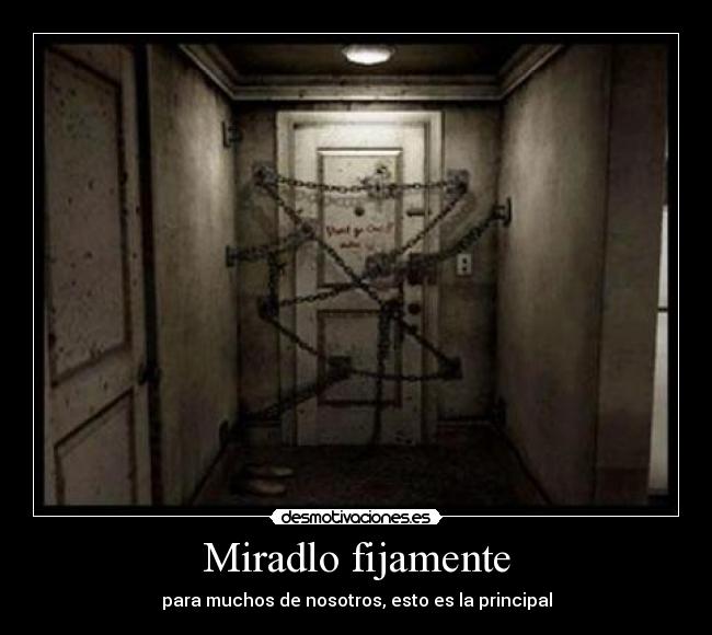 Miradlo fijamente - para muchos de nosotros, esto es la principal