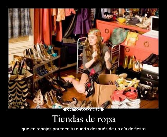 Tiendas de ropa - que en rebajas parecen tu cuarto después de un día de fiesta