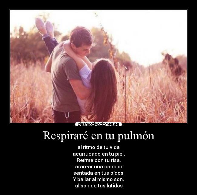 Respiraré en tu pulmón - 