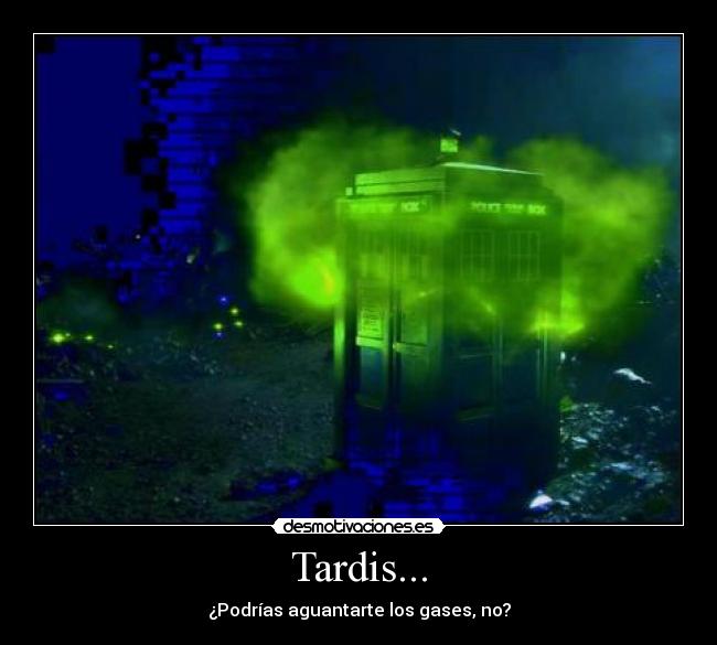 carteles clantimelord timelord tardis sus gases desmotivaciones