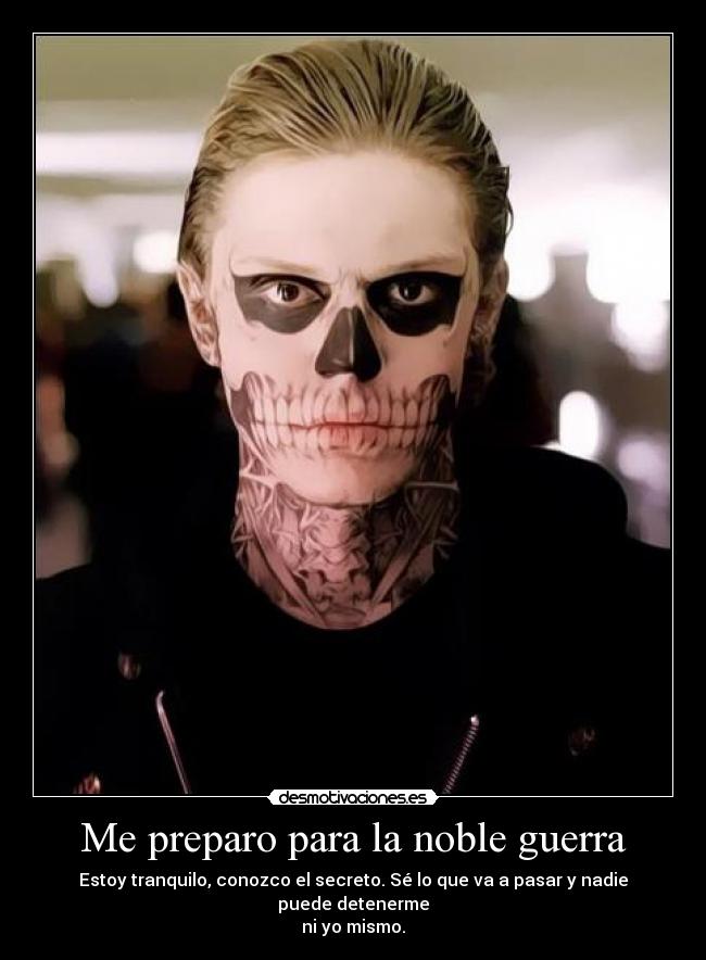 Me preparo para la noble guerra -