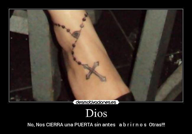 Dios - No, Nos CIERRA una PUERTA sin antes a b r i r n o s Otras!!!