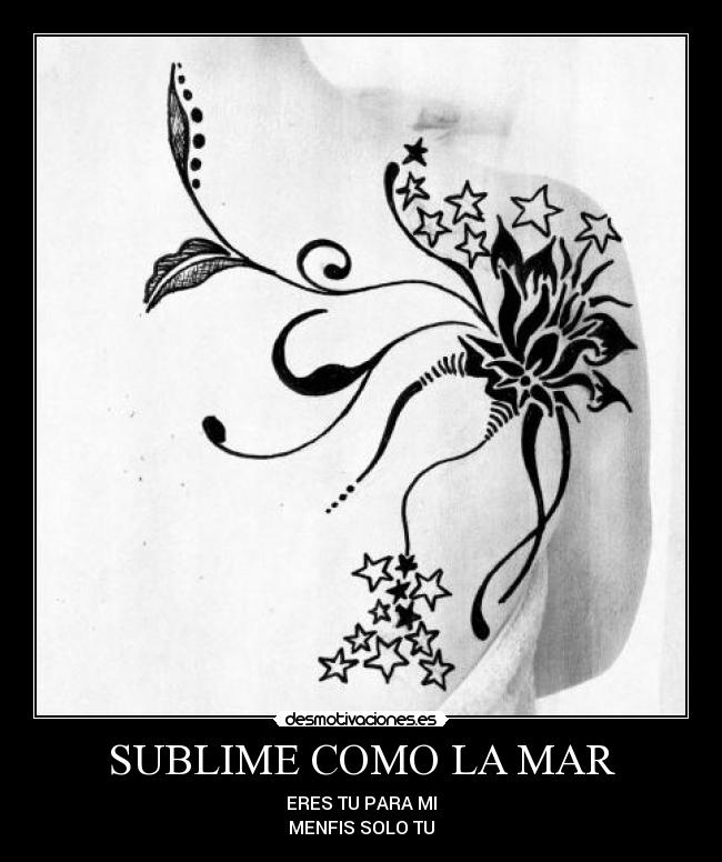 SUBLIME COMO LA MAR - ERES TU PARA MI
MENFIS SOLO TU