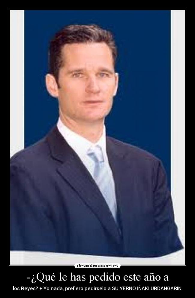 -¿Qué le has pedido este año a - 