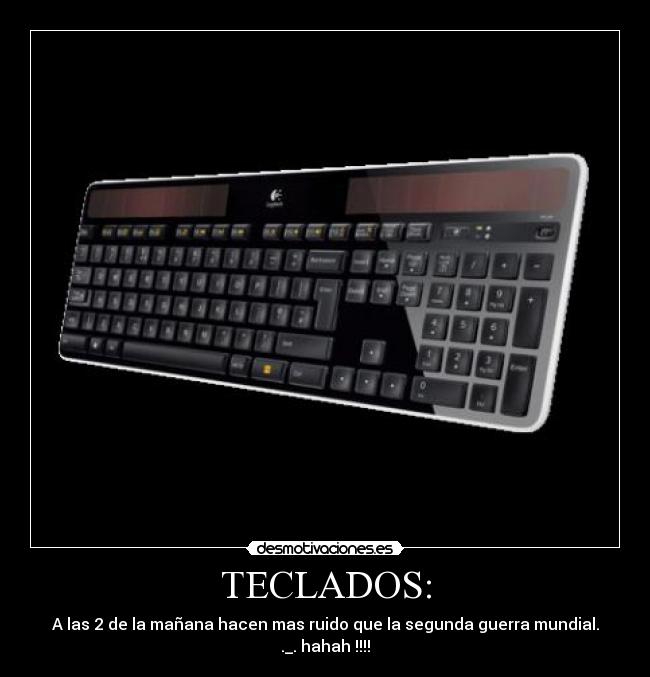 TECLADOS: - 
