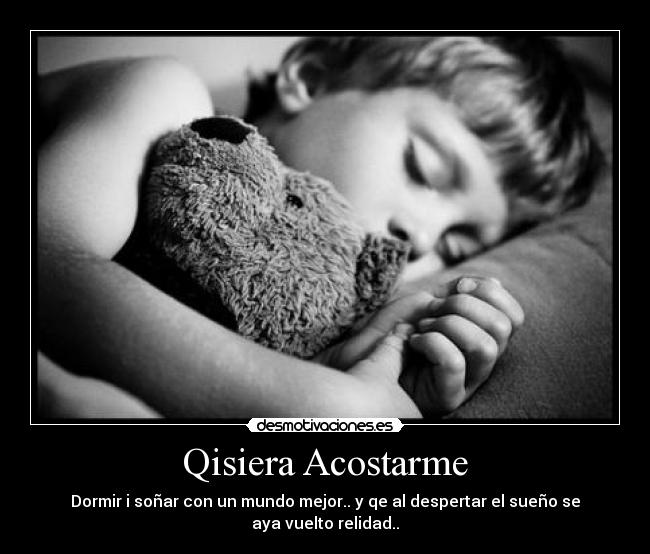 Qisiera Acostarme -